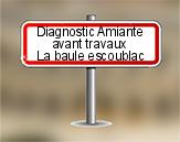 Diagnostic Amiante avant travaux ac environnement sur La Baule Escoublac